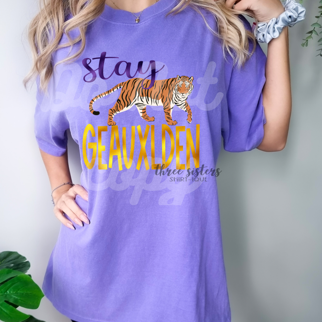 Stay GEAUXLDEN