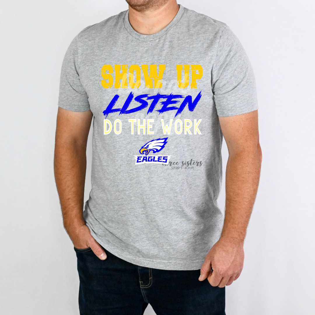 Show Up, Listen, Do The Work