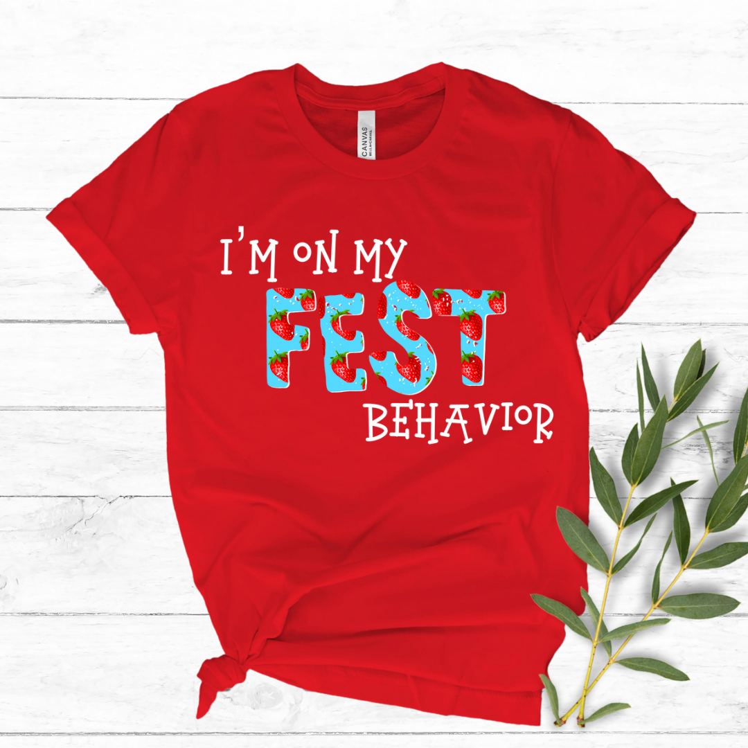 On My Fest Behavior with Strawberries